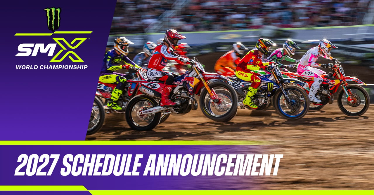 2027 SMX Schedule